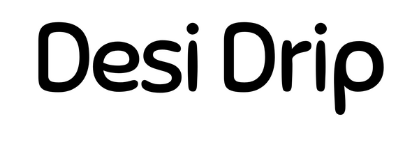 Desi Drip